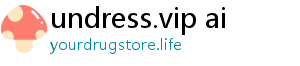 undress.vip ai